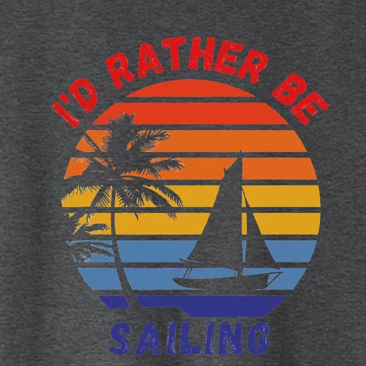 I'd Rather Be Sailing, Retro Sunset Sailboat Design Women's Crop Top Tee