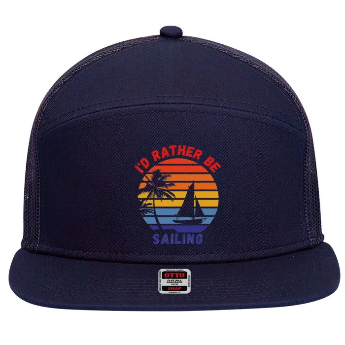 I'd Rather Be Sailing, Retro Sunset Sailboat Design 7 Panel Mesh Trucker Snapback Hat