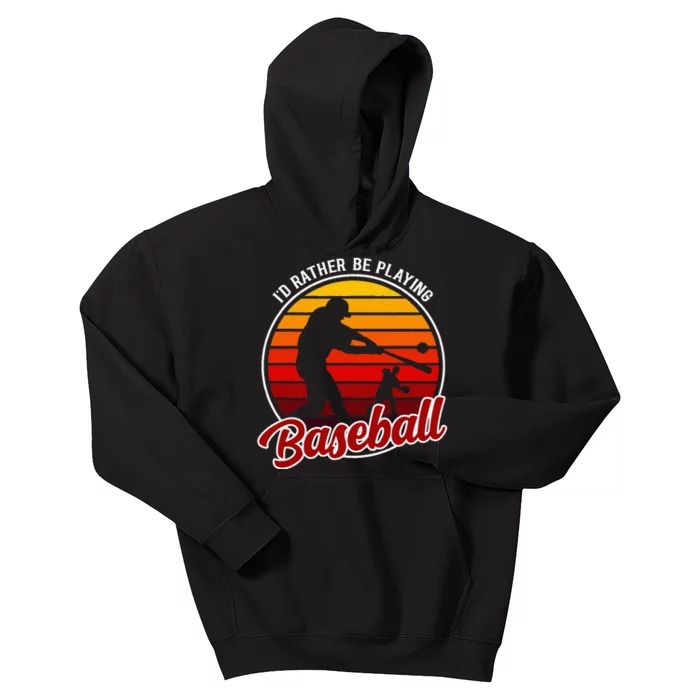 I'd Rather Be Playing Baseball Clothing Graphic Baseball Kids Hoodie