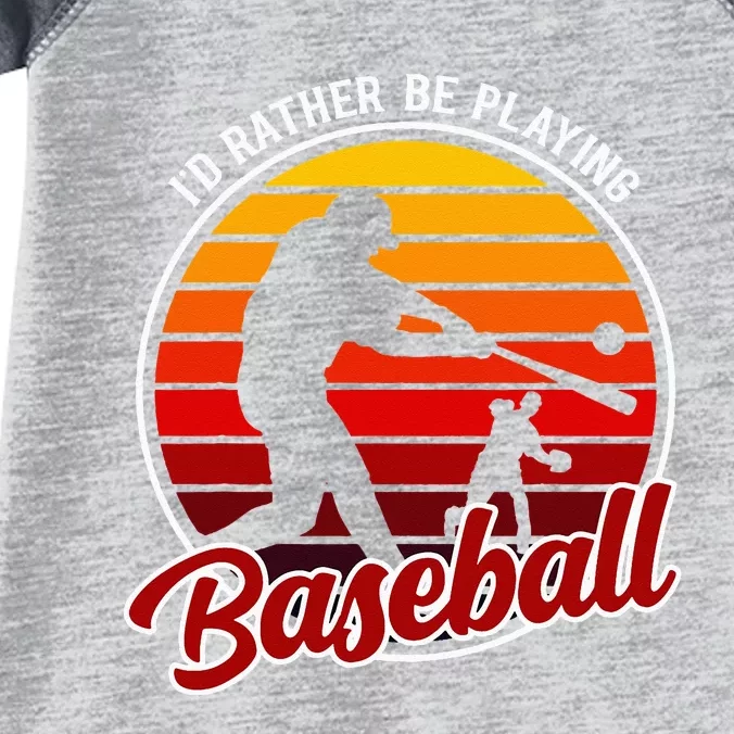 I'd Rather Be Playing Baseball Clothing Graphic Baseball Infant Baby Jersey Bodysuit