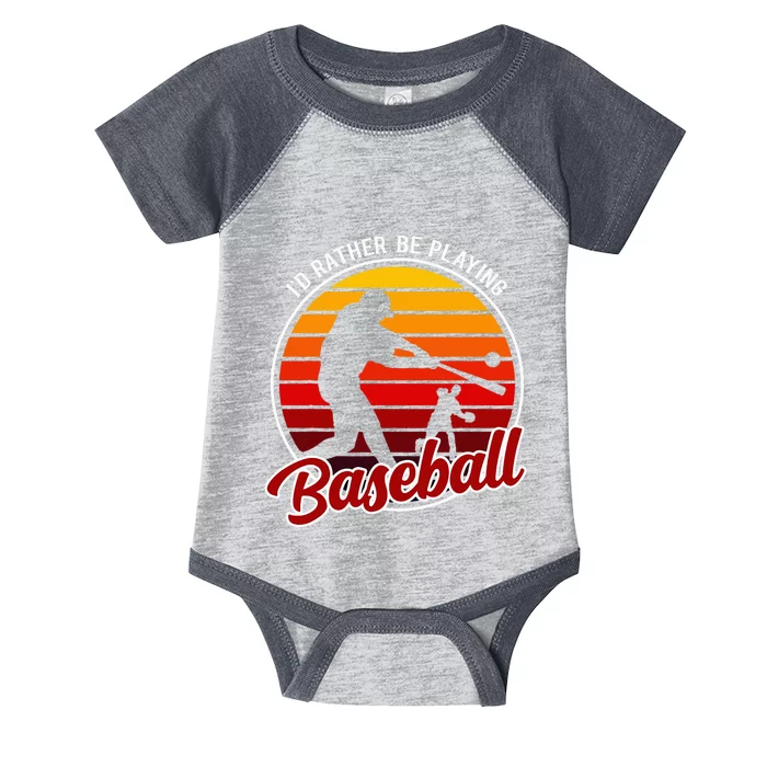 I'd Rather Be Playing Baseball Clothing Graphic Baseball Infant Baby Jersey Bodysuit