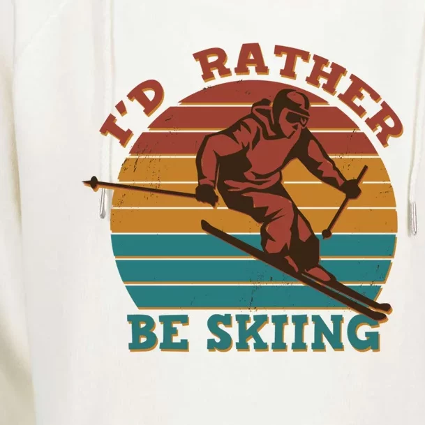 Id Rather Be Skiing Funny Skiers Designs Skiing Helmet Gift Womens Funnel Neck Pullover Hood