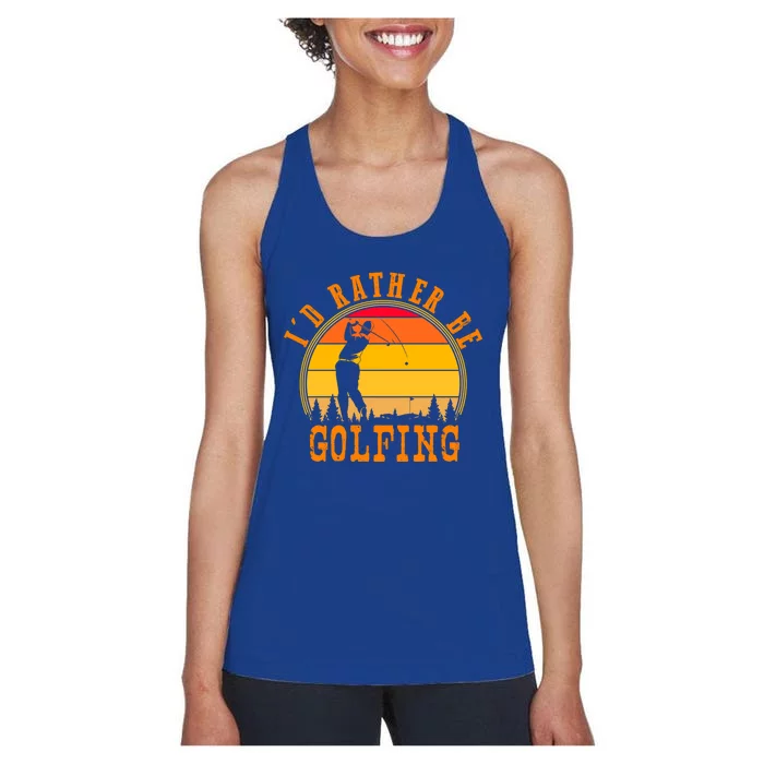 Id Rather Be Golfing Vintage Retro Style Golf Lovers Cute Gift Women's Racerback Tank