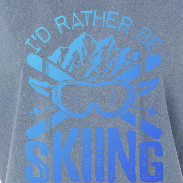 Id Rather Be Skiing Funny Gift Skater Sports Wear Gift Garment-Dyed Women's Muscle Tee