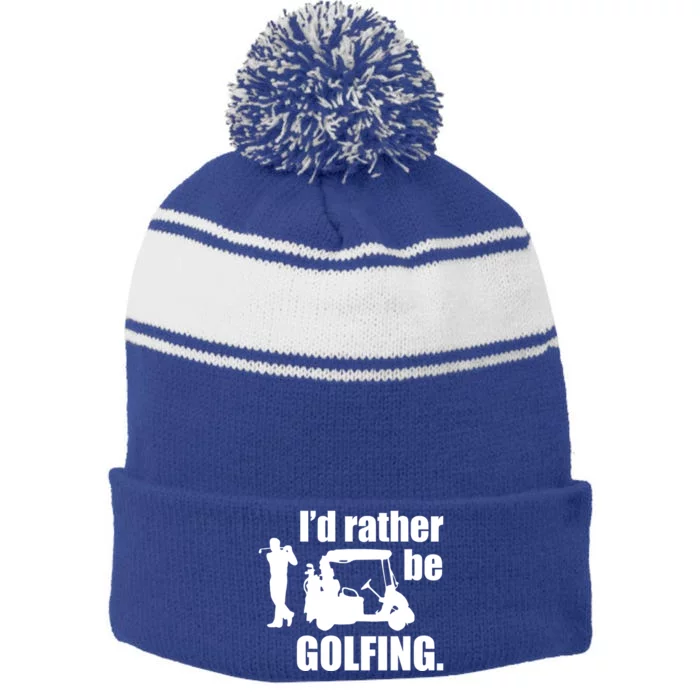 Id Rather Be Playing Golf Funny Golfer Golfing Gift Stripe Pom Pom Beanie