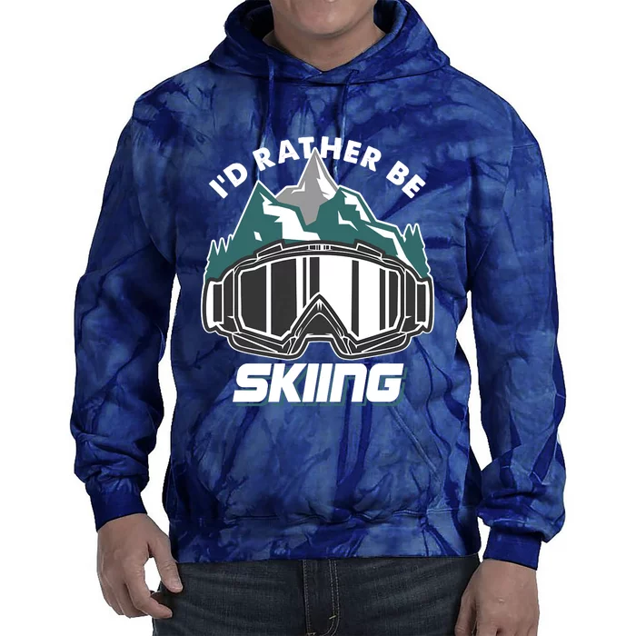 I'd Rather Be Skiing Ski Goggle Snow Skier Winter Sports Premium Tie Dye Hoodie