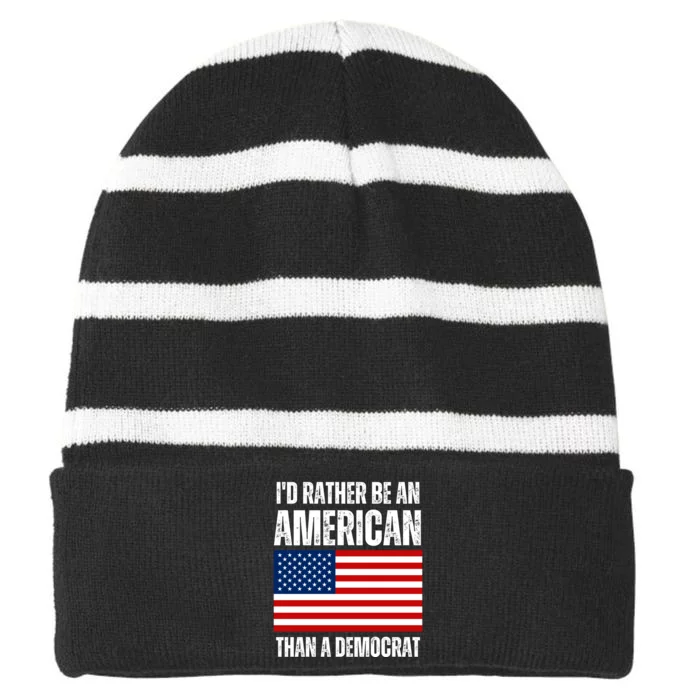 Id Rather Be An American Than A Democrat Striped Beanie with Solid Band