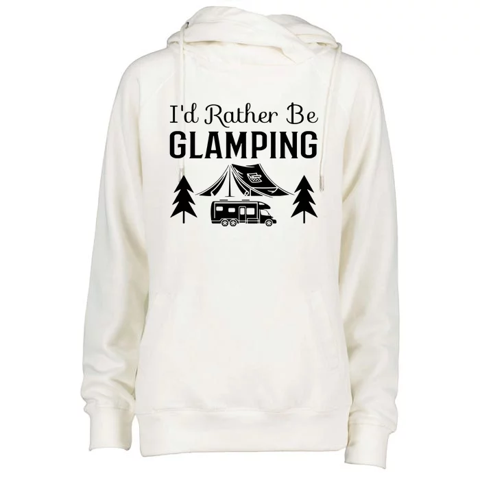 ID Rather Be Glamping Womens Funnel Neck Pullover Hood