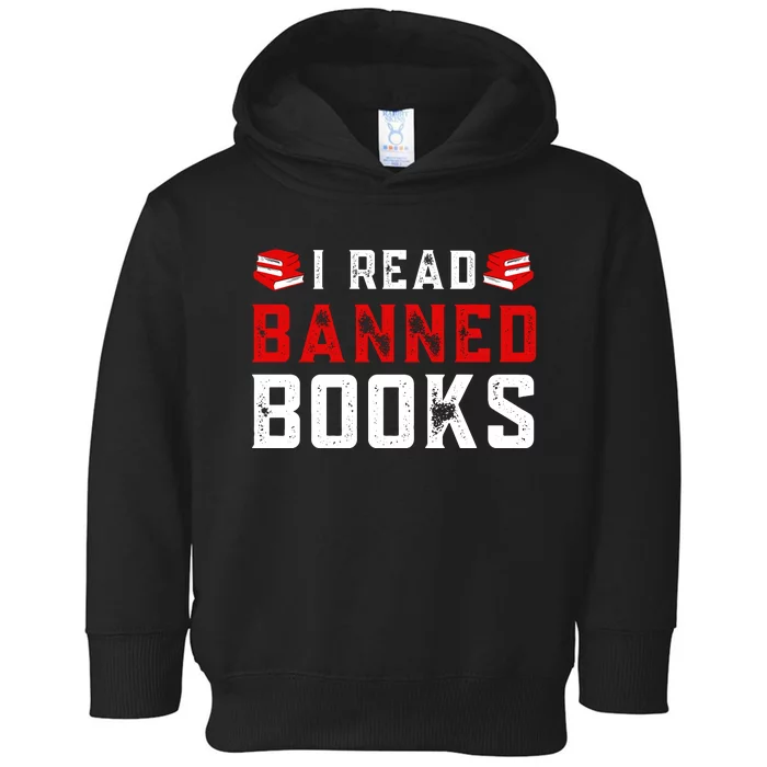 I Read Banned Books Im With The Banned Vintage Retro Toddler Hoodie