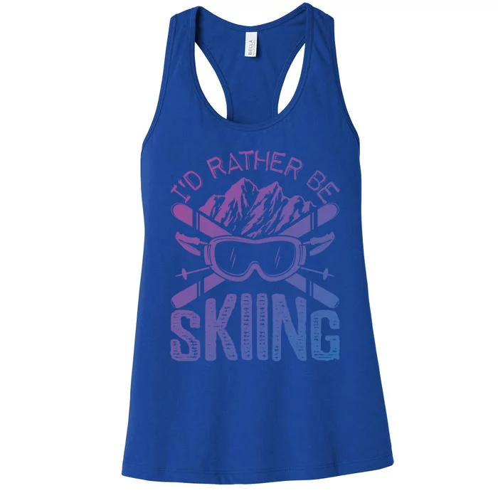 Id Rather Be Skiing Funny Gift Skater Sports Wear Gift Women's Racerback Tank