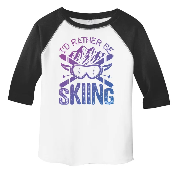 Id Rather Be Skiing Funny Gift Skater Sports Wear Gift Toddler Fine Jersey T-Shirt