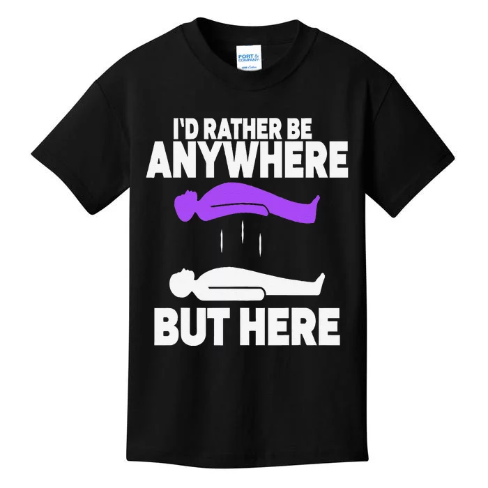 ID Rather Be Anywhere But Here Astral Projection Kids T-Shirt