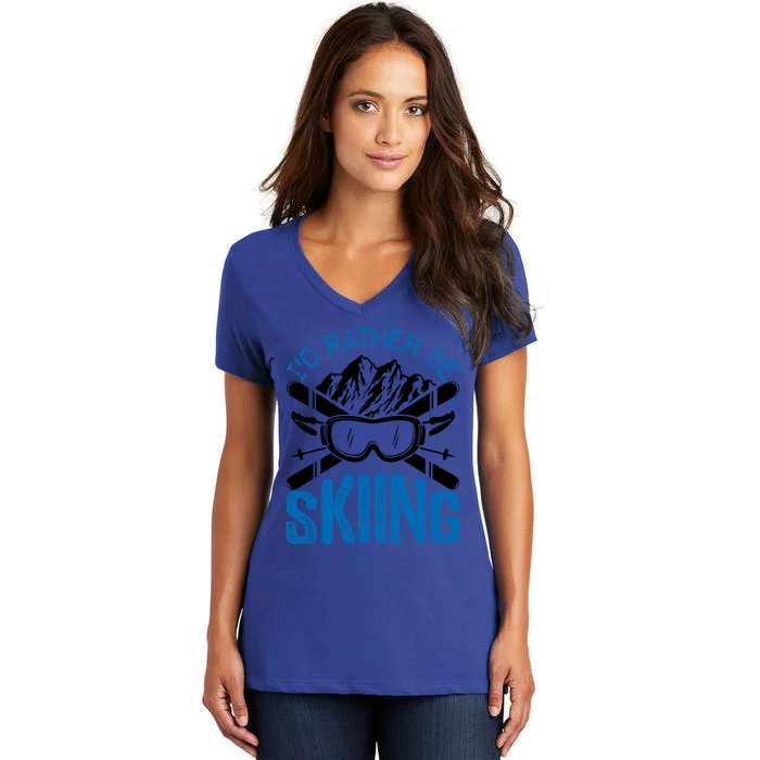 Id Rather Be Skiing Funny Gift Skater Gift Women's V-Neck T-Shirt