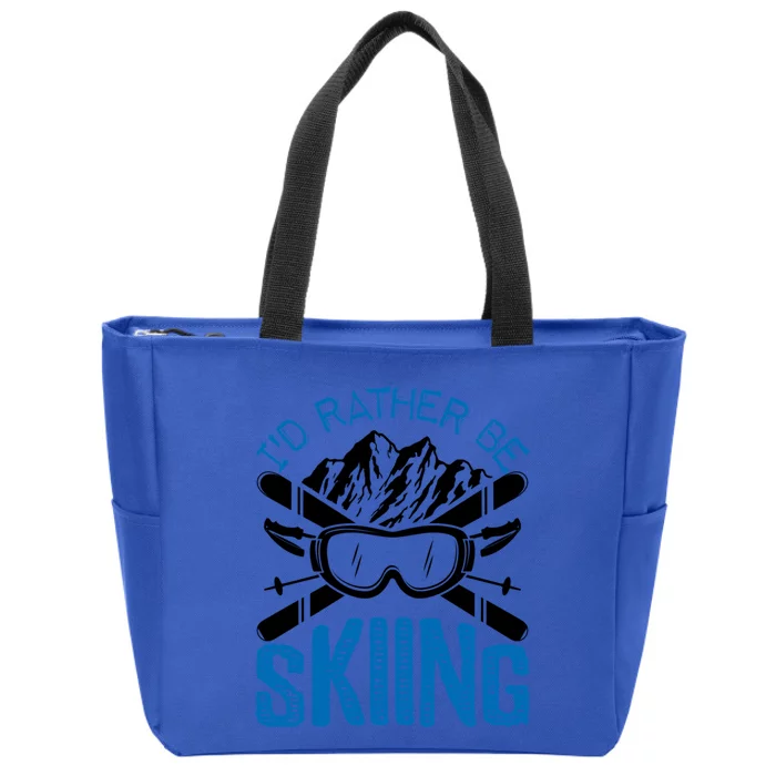 Id Rather Be Skiing Funny Gift Skater Gift Zip Tote Bag