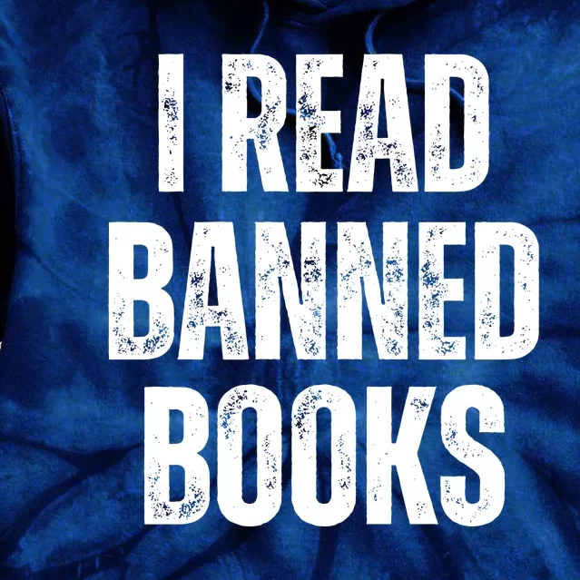 I Read Banned Books Im With The Banned Vintage Retro Tie Dye Hoodie