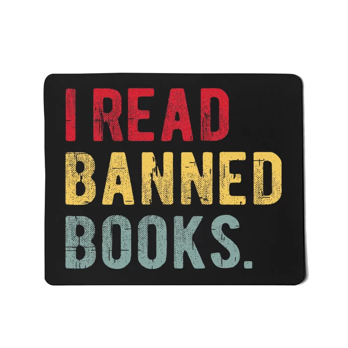 I Read Banned Books Librarians Banned Books Bookworm Reader Mousepad