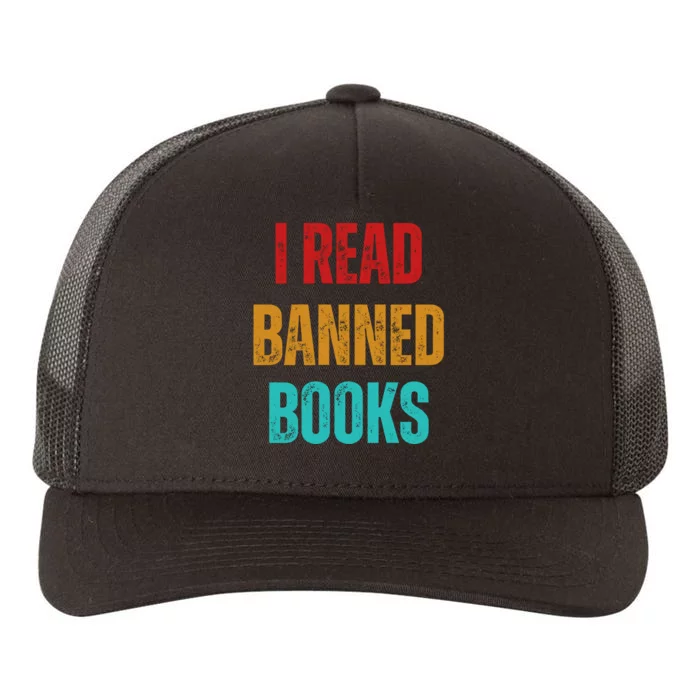 I Read Banned Books Im With The Banned Vintage Retro Yupoong Adult 5-Panel Trucker Hat