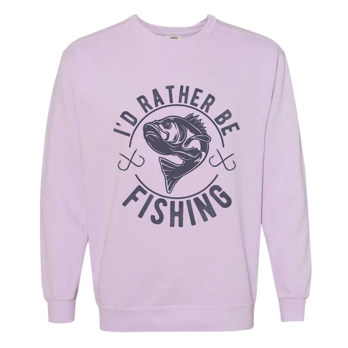 I’D Rather Be Fishing Funny Fishing Saying Graphic Garment-Dyed Sweatshirt