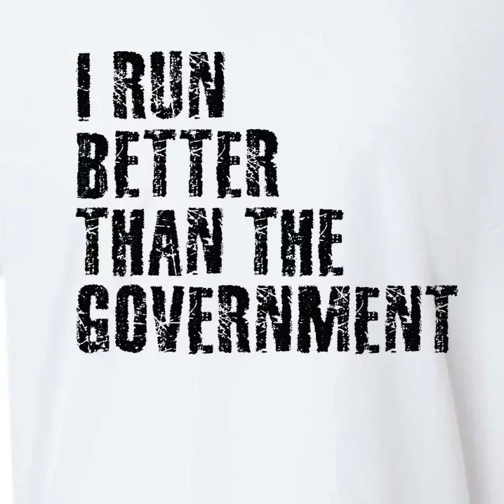 I RUN BETTER THAN THE GOVERNMENT Funny Runner Gift Sueded Cloud Jersey T-Shirt