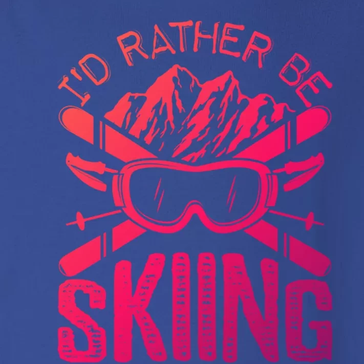 Id Rather Be Skiing Funny Gift Skater Sports Wear Gift Toddler Long Sleeve Shirt