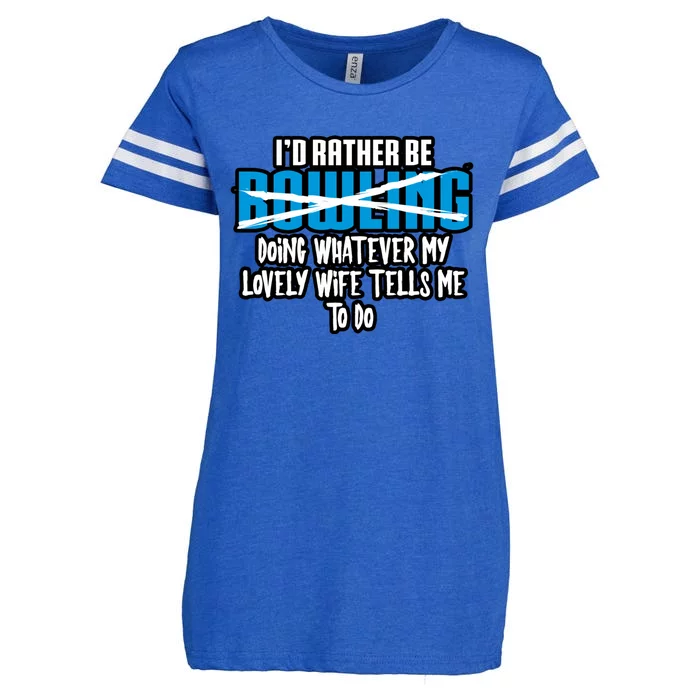 I'd Rather Be Doing Whatever My Lovely Wife Tells Me To Do Gift Enza Ladies Jersey Football T-Shirt