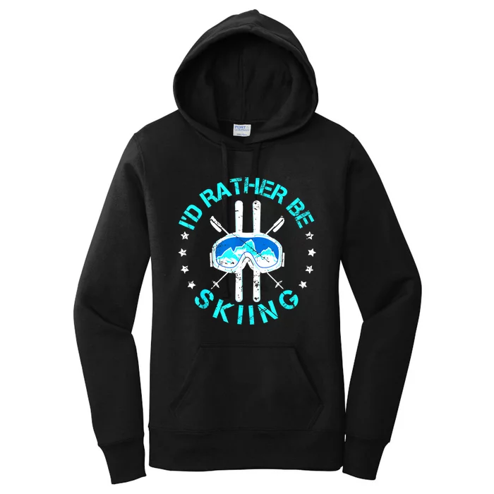 I'd Rather Be Skiing Women's Pullover Hoodie