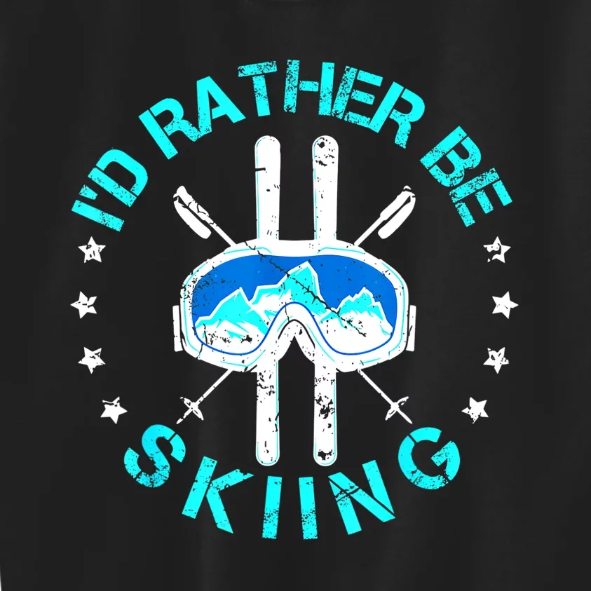 I'd Rather Be Skiing Kids Sweatshirt