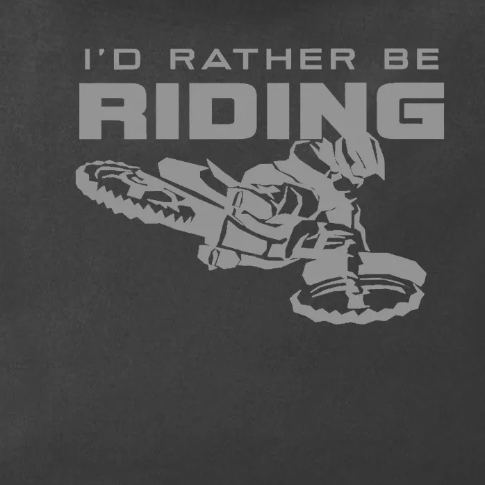 I'd Rather Be Riding Motocross Dirt Bike Motocross Premium Zip Tote Bag