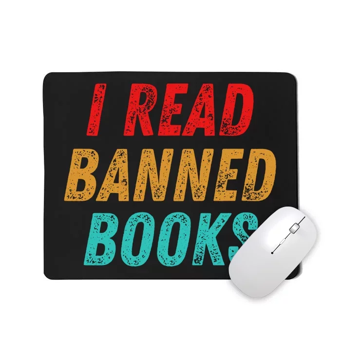 I Read Banned Books Im With The Banned Vintage Retro Mousepad