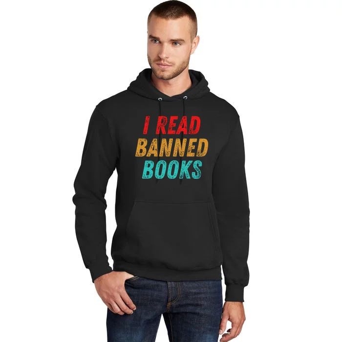 I Read Banned Books Im With The Banned Vintage Retro Tall Hoodie