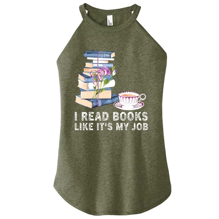 I Read Books Like Its My Job School Librarian Book Lover Women’s Perfect Tri Rocker Tank