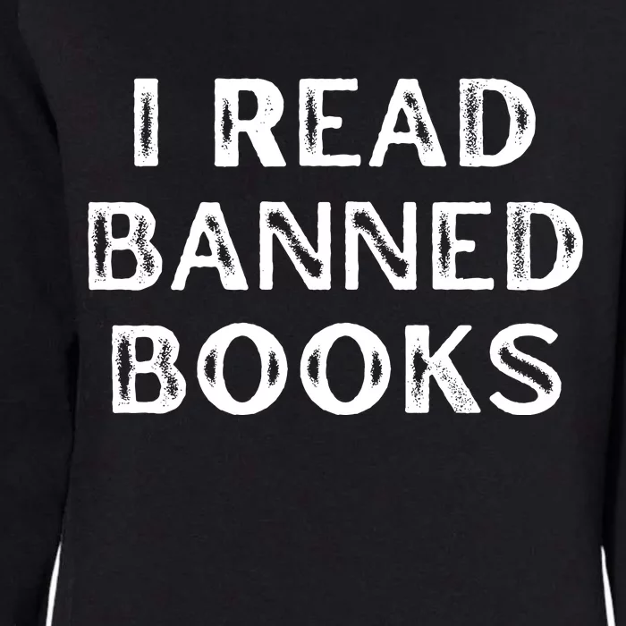 I Read Banned Books Im With The Banned Vintage Retro Womens California Wash Sweatshirt