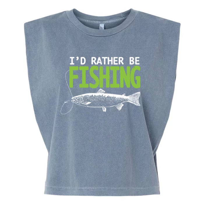 I'd Rather Be Fishing Funny Gift Cute Gift Trout And Salmon Fishing Lovers Garment-Dyed Women's Muscle Tee