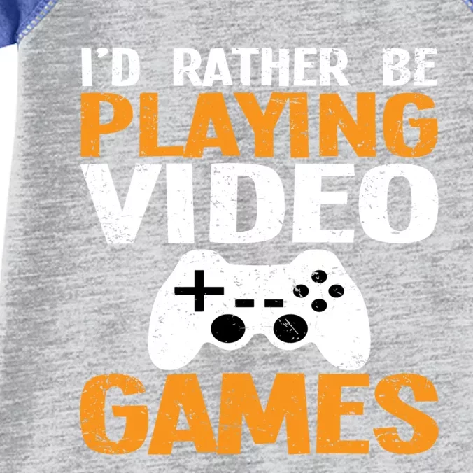 Id Rather Be Playing Video Games Funny Retro Gaming Funny Gift Infant Baby Jersey Bodysuit