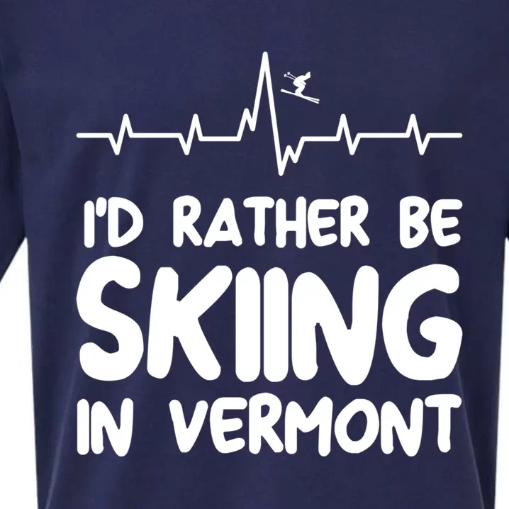 Id Rather Be Skiing In Vermont Skiing Cool Gift Sueded Cloud Jersey T-Shirt