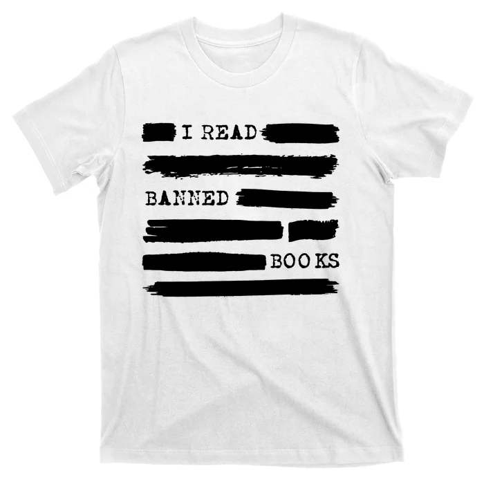 I Read Banned Books Banned Books Week Gift Librarian Teacher T-Shirt