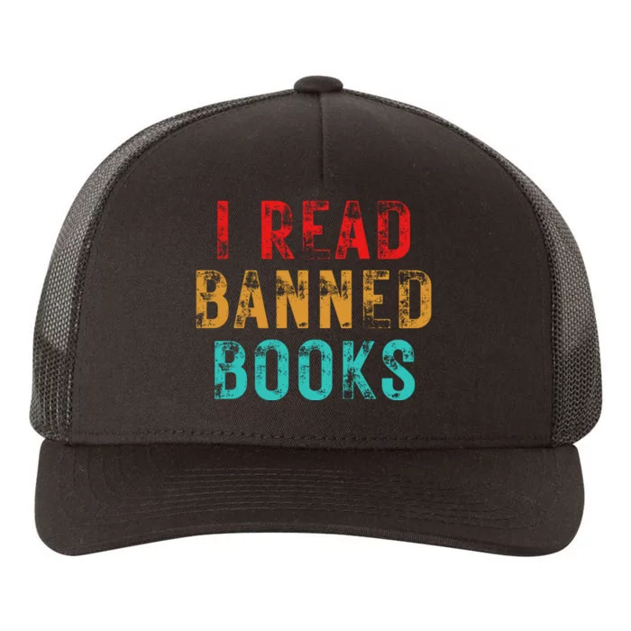 I Read Banned Books Im With The Banned Vintage Retro Yupoong Adult 5-Panel Trucker Hat