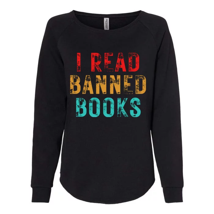 I Read Banned Books Im With The Banned Vintage Retro Womens California Wash Sweatshirt