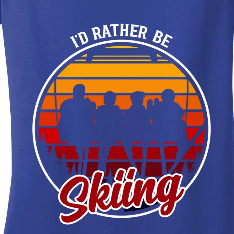 Id Rather Be Skiing Ski Clothing Funny Ski Gift Women's V-Neck T-Shirt