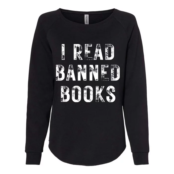 I Read Banned Books Im With The Banned Vintage Retro Womens California Wash Sweatshirt