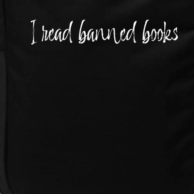 I Read Banned Books Funny Gift Impact Tech Backpack