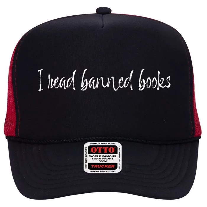 I Read Banned Books Funny Gift High Crown Mesh Trucker Hat