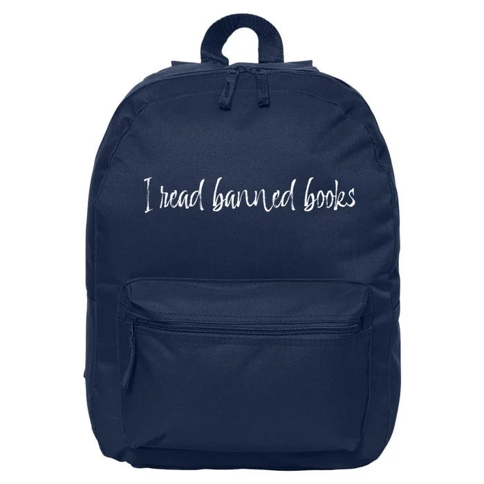 I Read Banned Books Funny Gift 16 in Basic Backpack