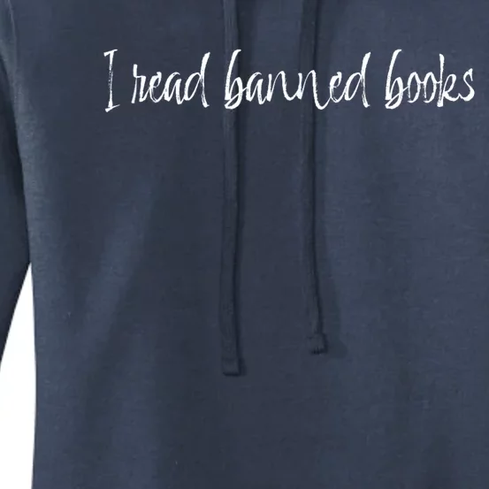 I Read Banned Books Funny Gift Women's Pullover Hoodie