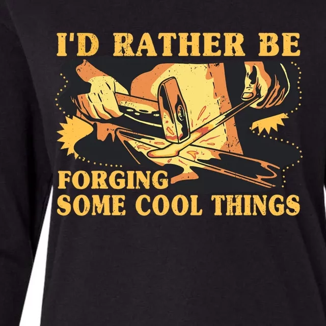 I'd Rather Be Forging Some Cool Things Anvil Blacksmith Womens Cotton Relaxed Long Sleeve T-Shirt