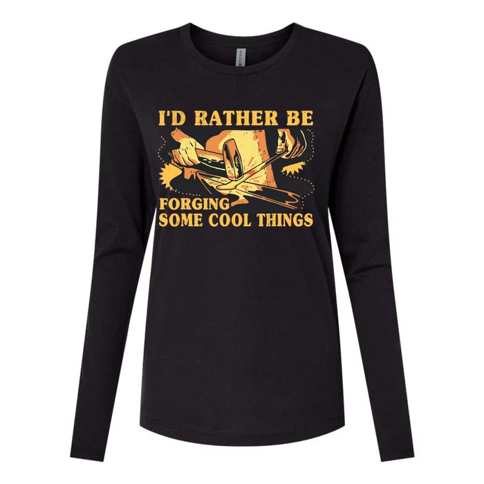 I'd Rather Be Forging Some Cool Things Anvil Blacksmith Womens Cotton Relaxed Long Sleeve T-Shirt