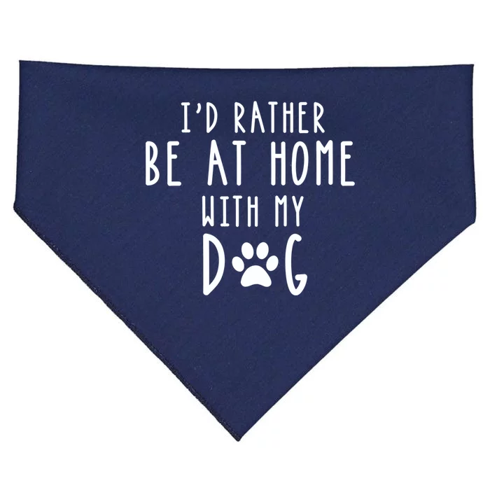 I'd Rather Be At Home With My Dog Hoodie Mom & Dog Parent USA-Made Doggie Bandana