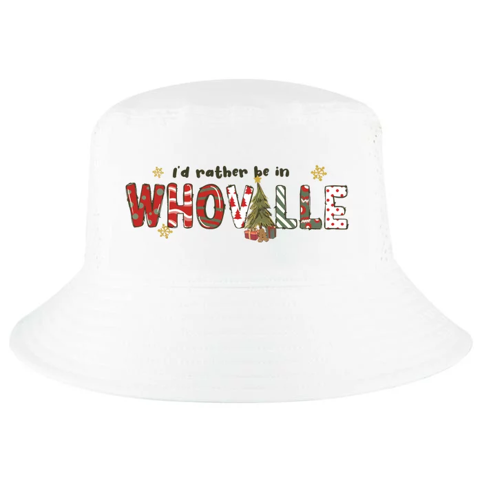 Id Rather Be Like Whoville Christmas Cool Comfort Performance Bucket Hat