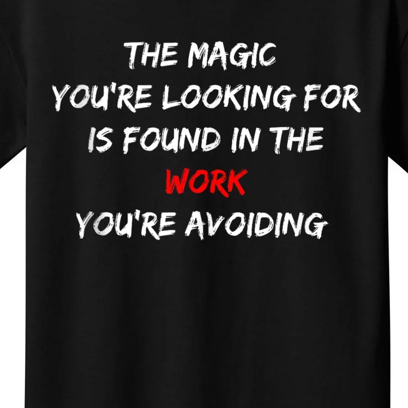 ID Rather Be Fishing The Magic You’Re Looking For Kids T-Shirt