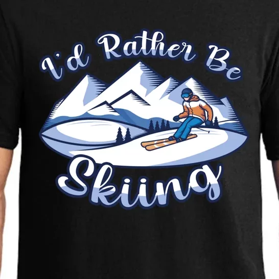 Id Rather Be Skiing Ski Enthusiast Design Cute Gift Pajama Set